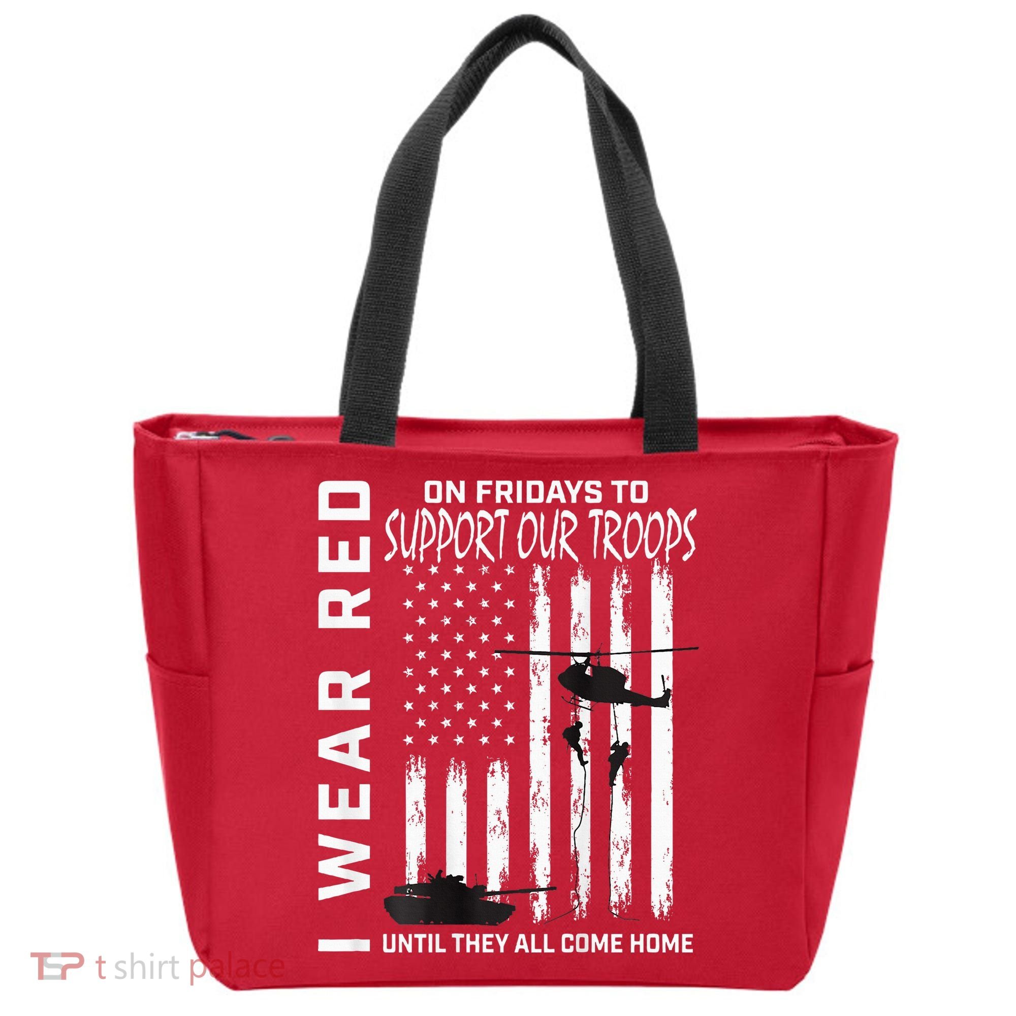 Wear Red On Fridays Military Veteran Support Our Troops Flag Tote Bag