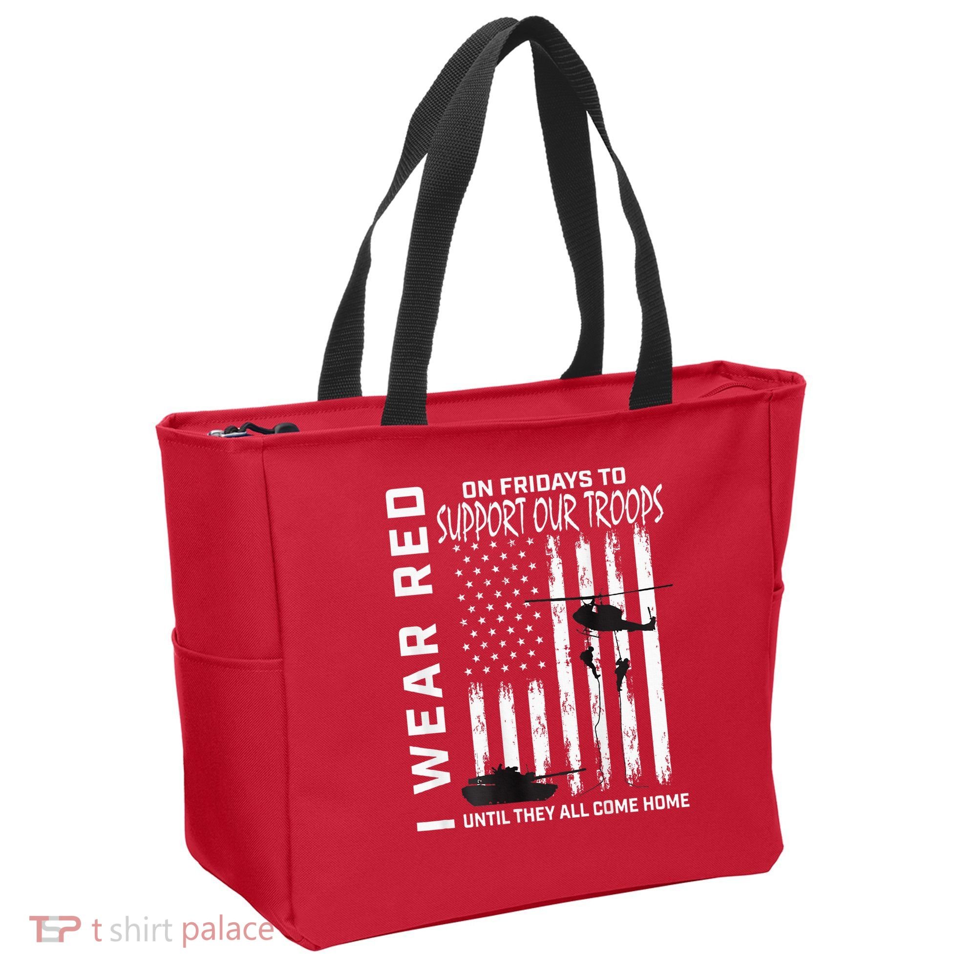 Wear Red On Fridays Military Veteran Support Our Troops Flag Tote Bag