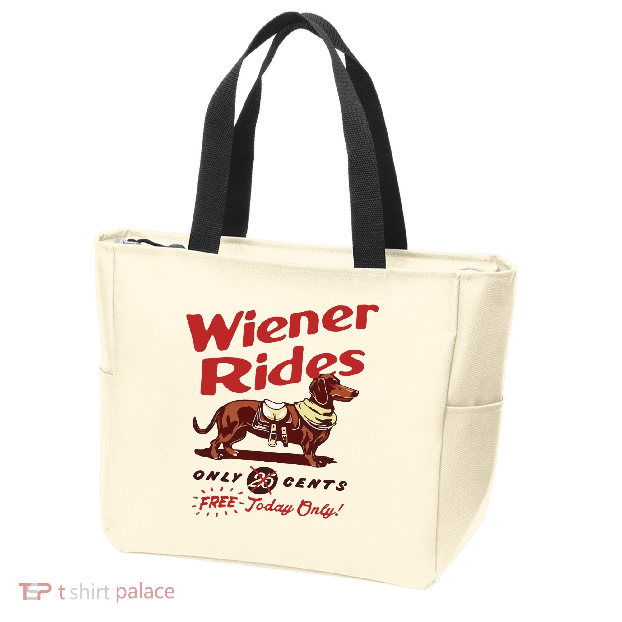 Wiener Rides Only 25 Cents Dachshund Free Today Only Tote Bag
