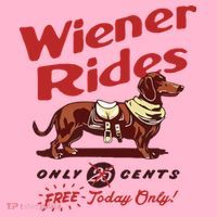 Wiener Rides Only 25 Cents Dachshund Free Today Only Coaster thumb 2