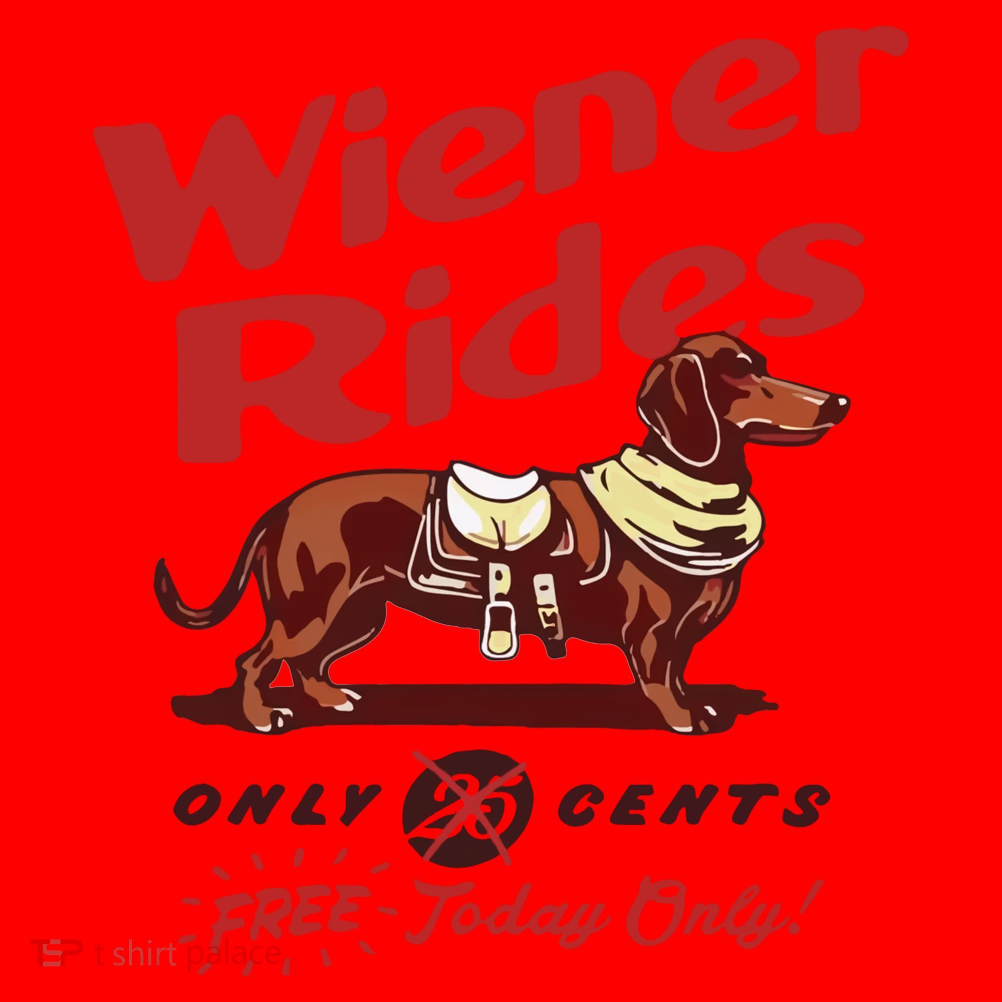 Wiener Rides Only 25 Cents Dachshund Free Today Only Santa Hat