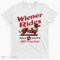 Wiener Rides Only 25 Cents Dachshund Free Today Only T-Shirt thumb 0