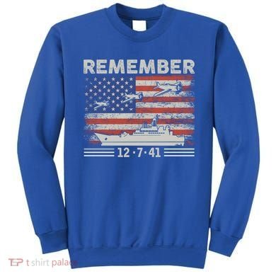 Wwii Remember Pearl Harbor Memorial Day December 7th 1941 Gift Sweatshirt