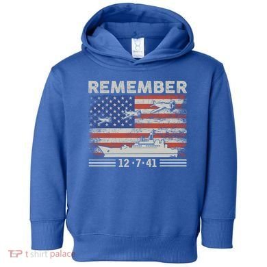 Wwii Remember Pearl Harbor Memorial Day December 7th 1941 Gift Toddler Hoodie