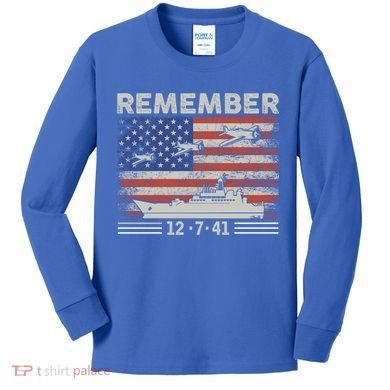 Wwii Remember Pearl Harbor Memorial Day December 7th 1941 Gift Kids Long Sleeve Shirt
