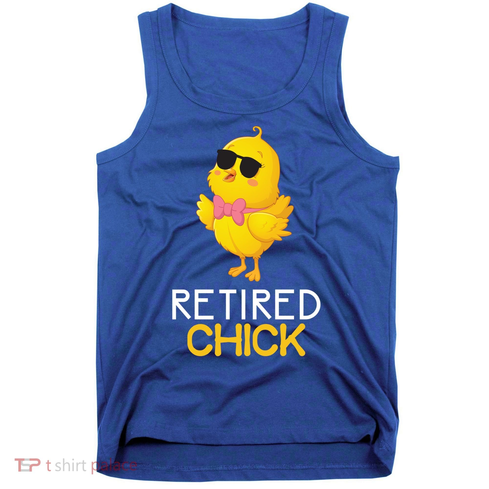 Women's Retirement Party Gift Cute Gift Retired Chick Gift Tank Top