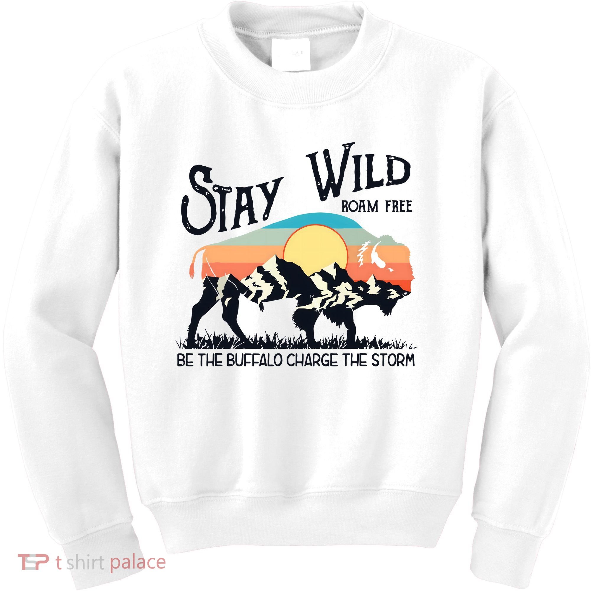 W4Mx Retro Stay Wild Roam Free The Buffalo Charge The Storm Kids Sweatshirt