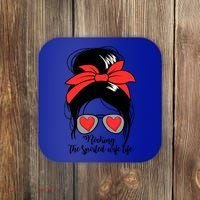 Wo's Rocking Spoiled Wife Life Messy Bun Spoiled Wife Gift Coaster thumb 0