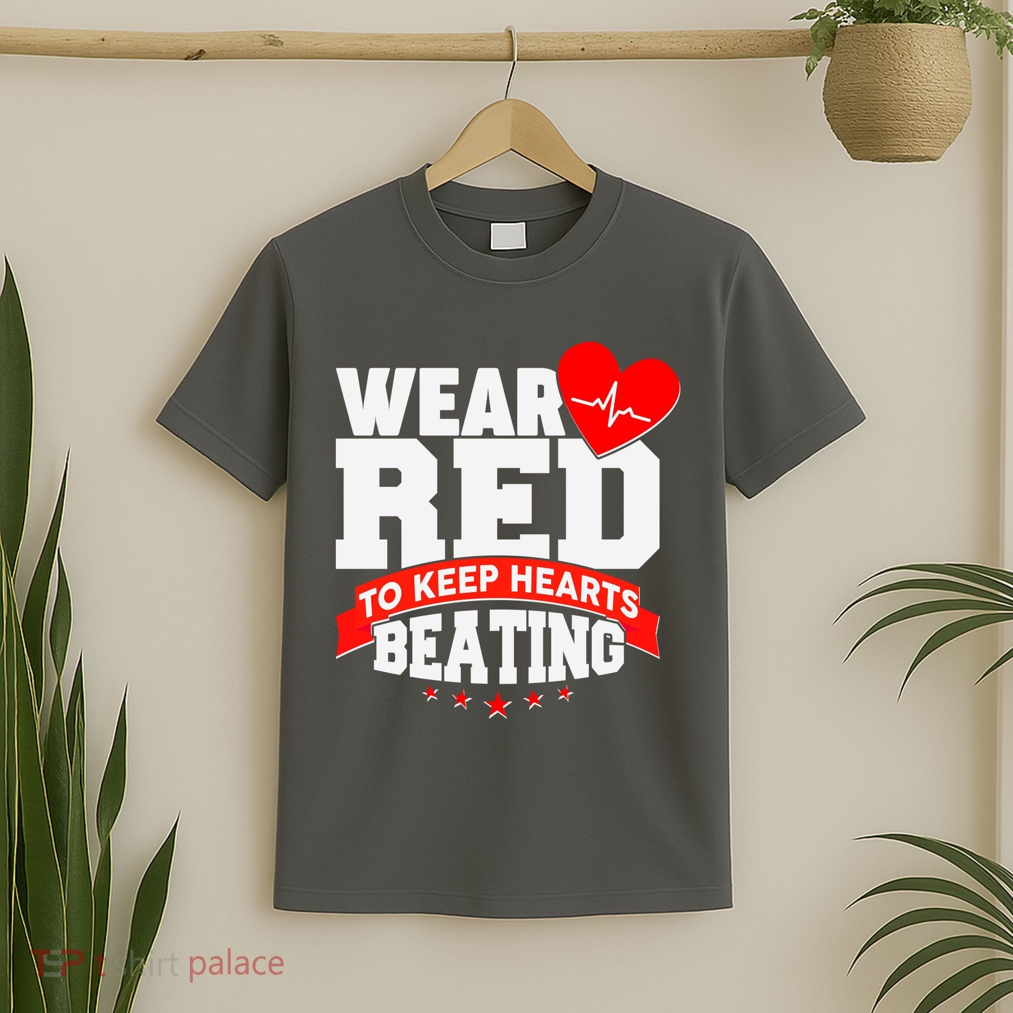 Wear Red To Keep Hearts Beating Heart Health Awareness T-Shirt