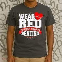 Wear Red To Keep Hearts Beating Heart Health Awareness T-Shirt thumb 3