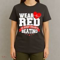Wear Red To Keep Hearts Beating Heart Health Awareness T-Shirt thumb 4