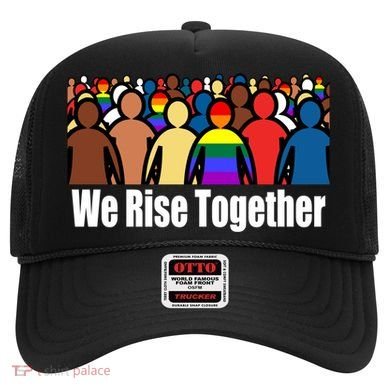 We Rise Together Against Racism For Equality Social Justice Great Gift Hat