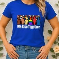 We Rise Together Against Racism For Equality Social Justice Great Gift Women's T-Shirt thumb 2