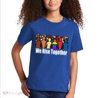 We Rise Together Against Racism For Equality Social Justice Great Gift Kids T-Shirt thumb 2