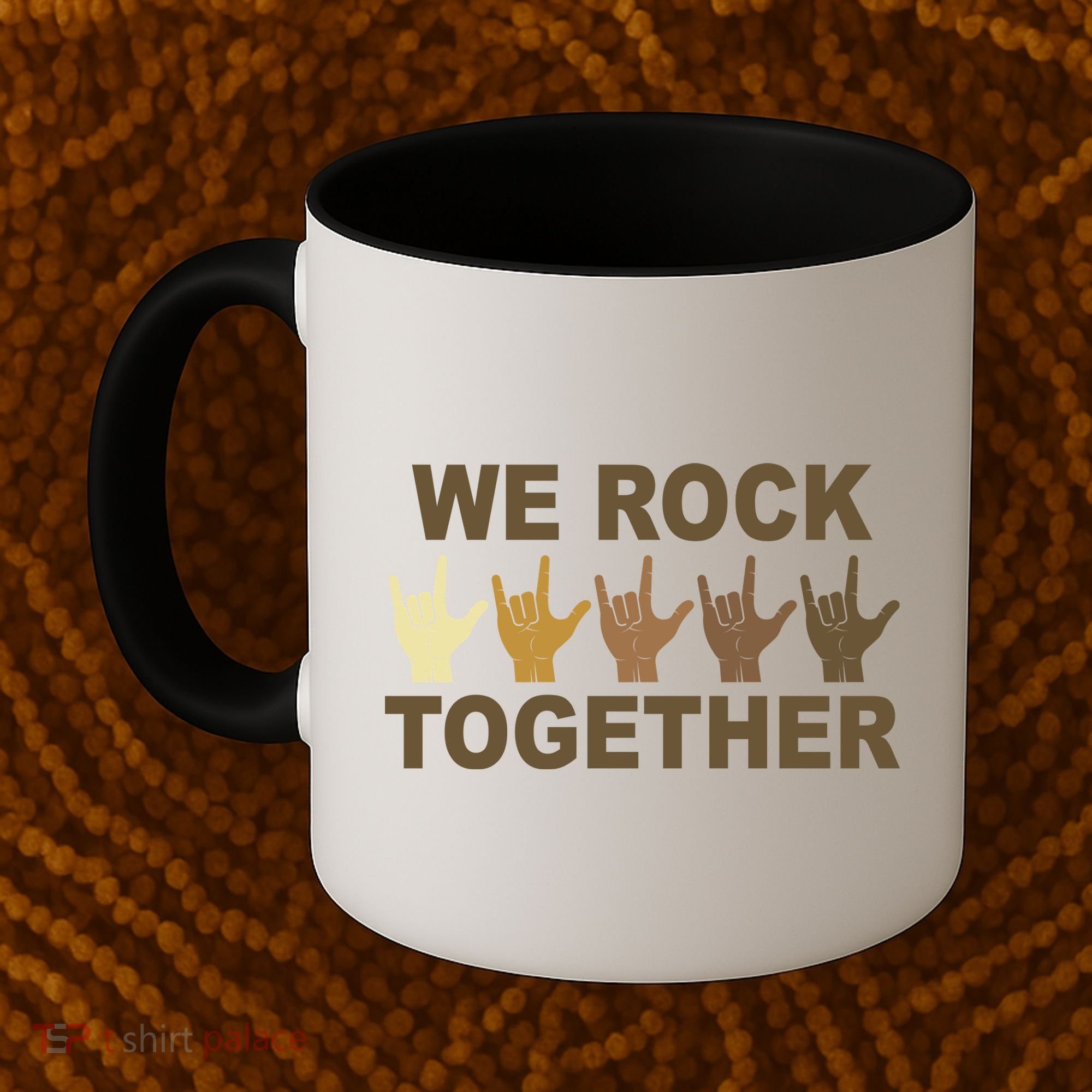 We Rock Together Equality Coffee Mug