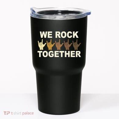 We Rock Together Equality Tumbler