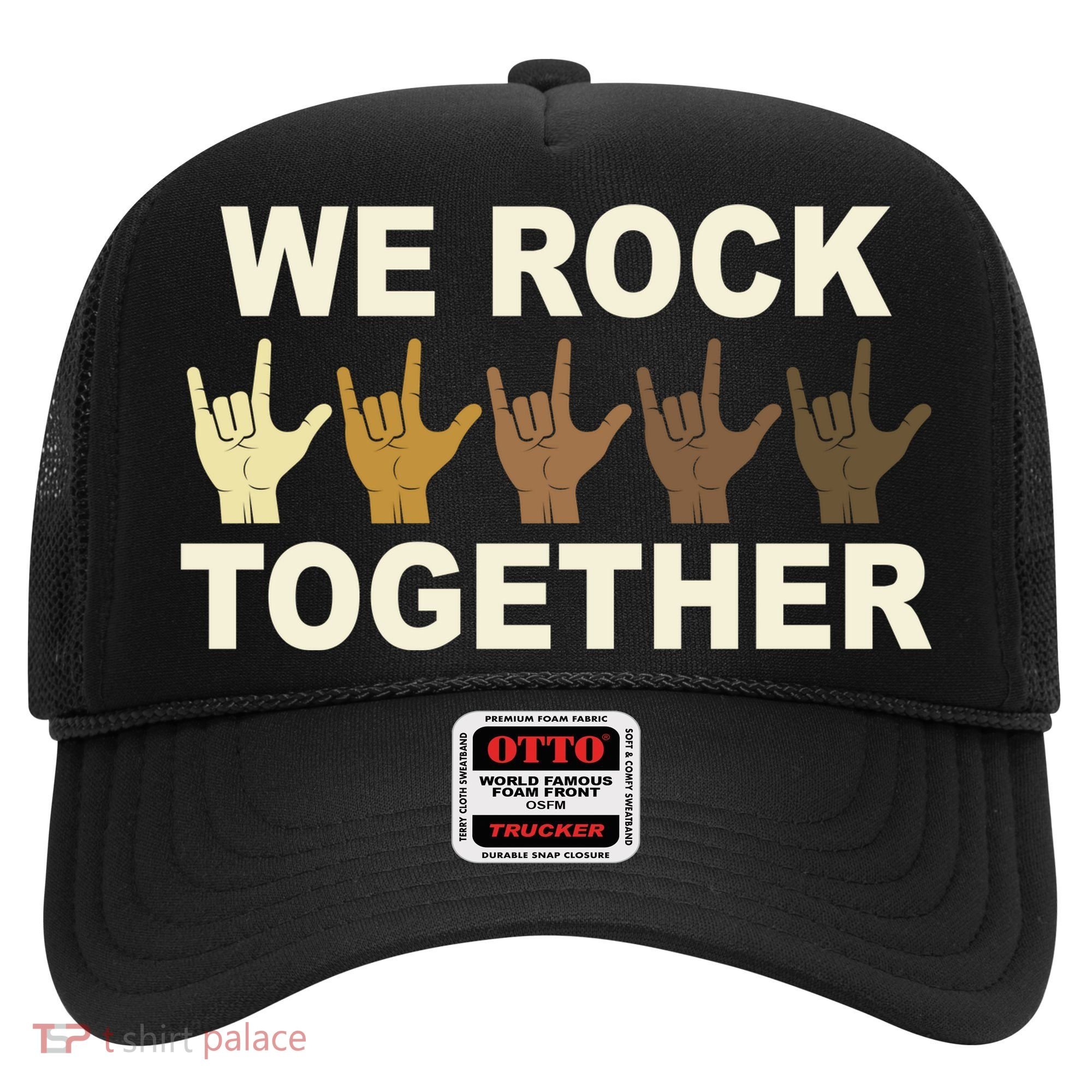 We Rock Together Equality Hat