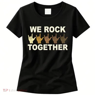 We Rock Together Equality Women's T-Shirt
