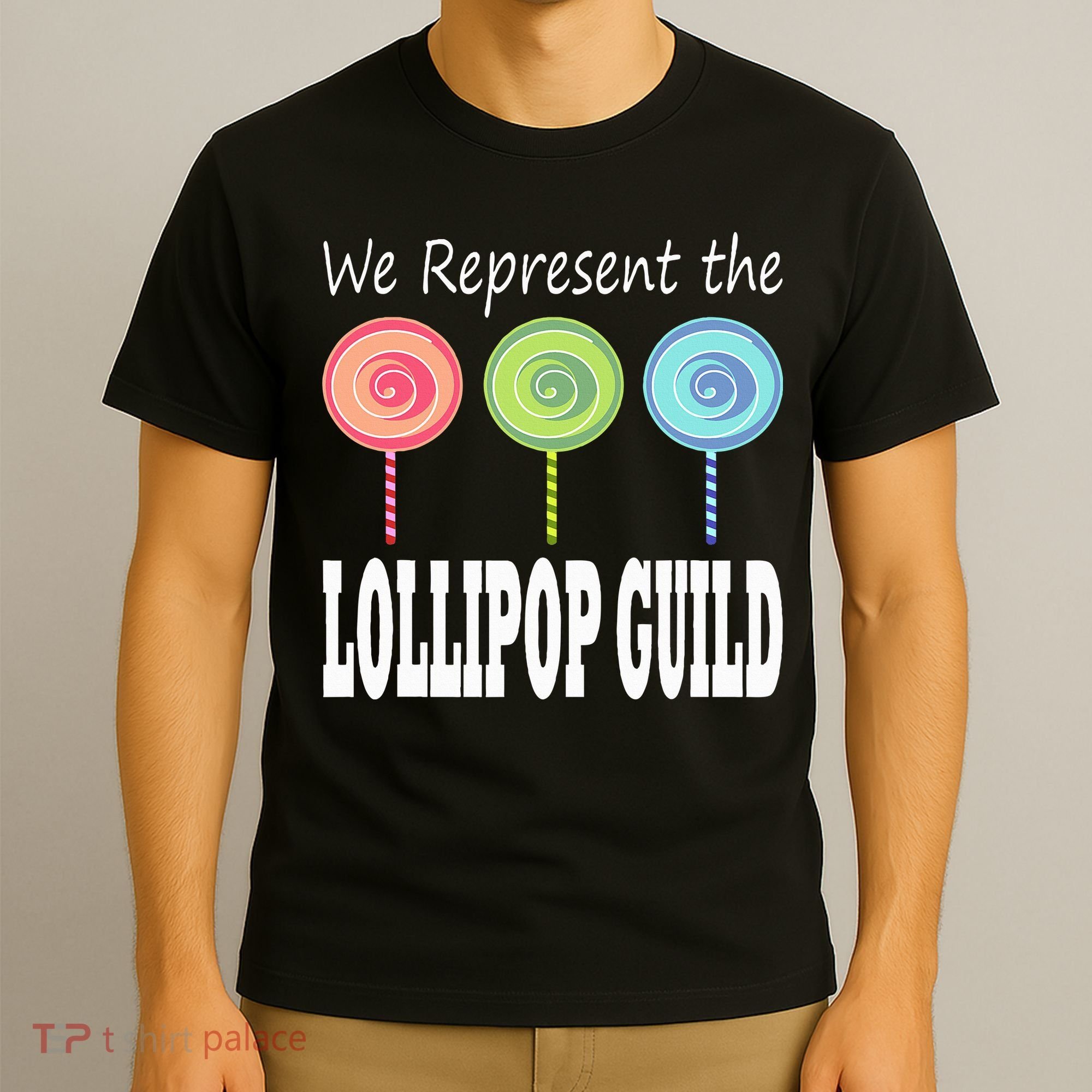 We Represent The Lollipop Guild Wizard Of Oz T-Shirt