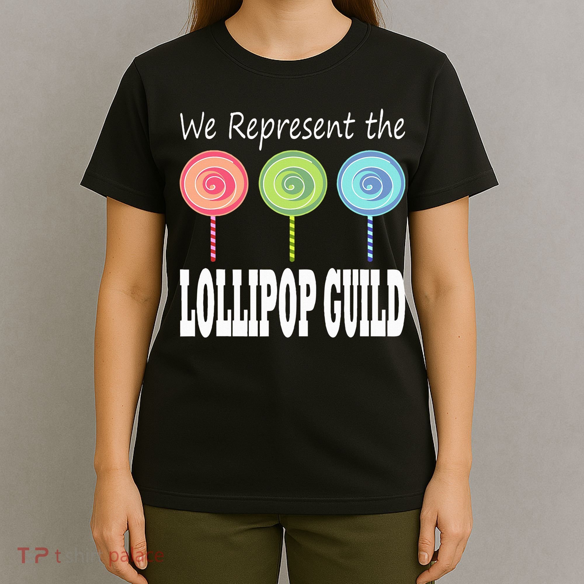 We Represent The Lollipop Guild Wizard Of Oz T-Shirt