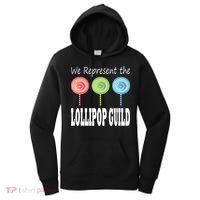 We Represent The Lollipop Guild Wizard Of Oz Women's Hoodie thumb 0