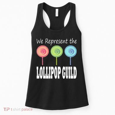 We Represent The Lollipop Guild Wizard Of Oz Women's Tank Top
