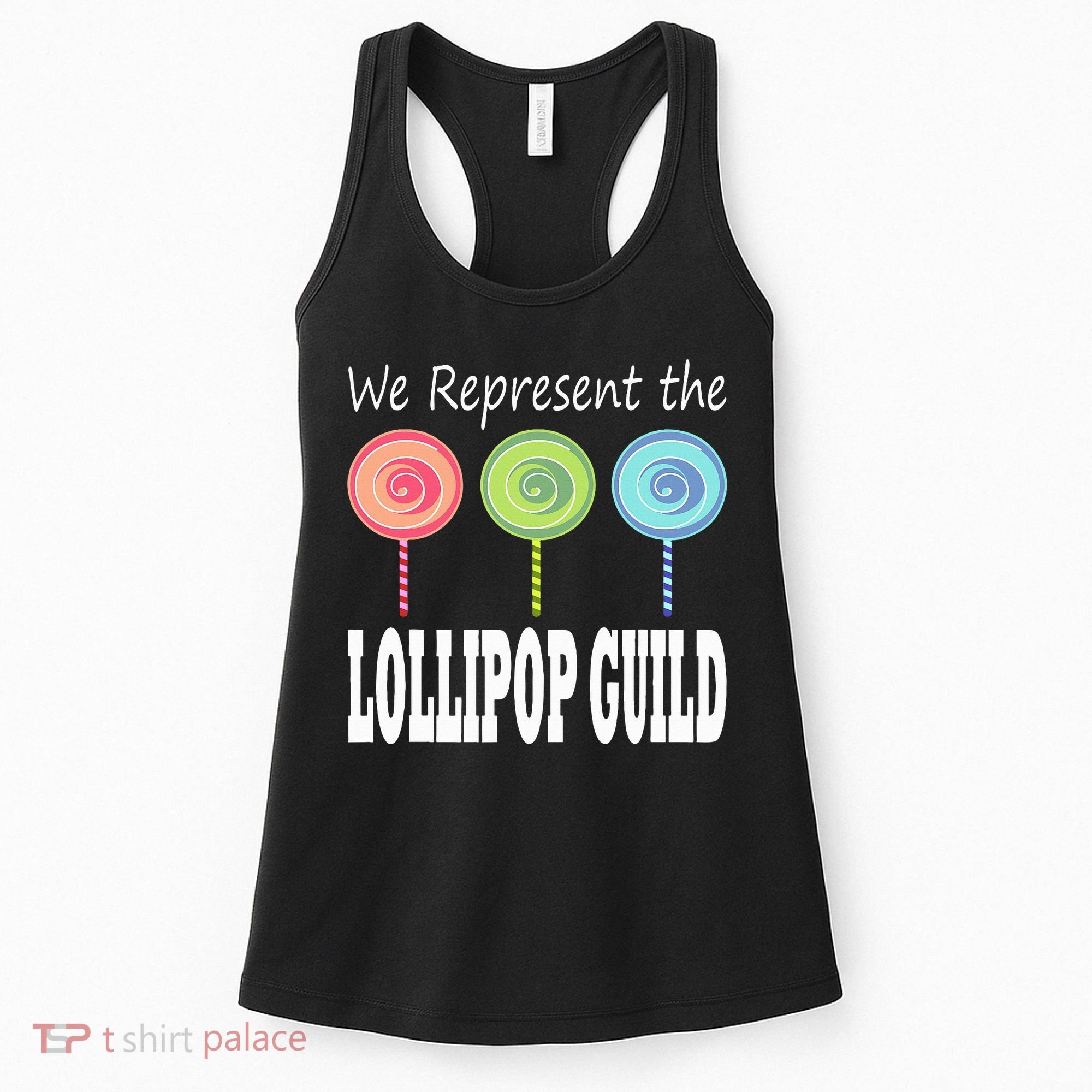 We Represent The Lollipop Guild Wizard Of Oz Women's Tank Top