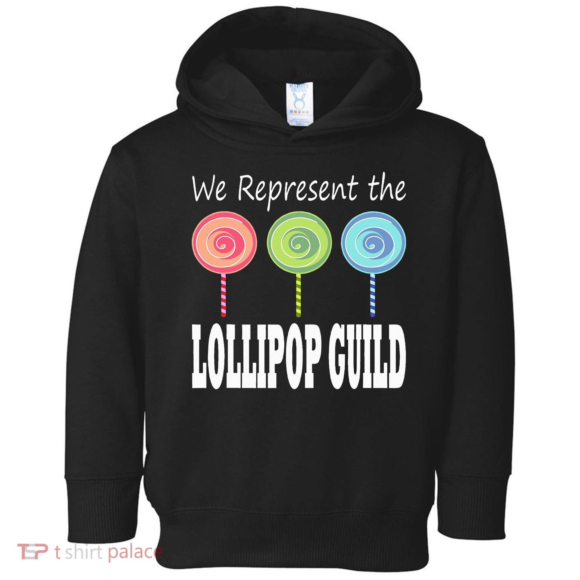 We Represent The Lollipop Guild Wizard Of Oz Toddler Hoodie