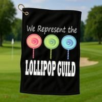 We Represent The Lollipop Guild Wizard Of Oz Golf Towel thumb 1