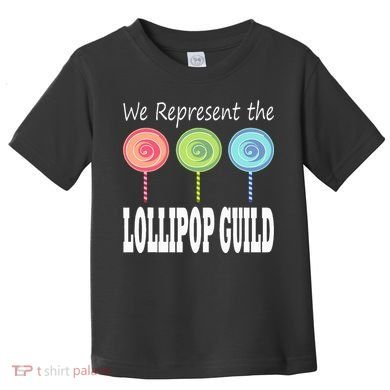 We Represent The Lollipop Guild Wizard Of Oz Toddler T-Shirt