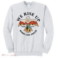 We Rise Up Wings Like Eagles Sweatshirt thumb 0