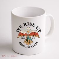 We Rise Up Wings Like Eagles Coffee Mug thumb 1