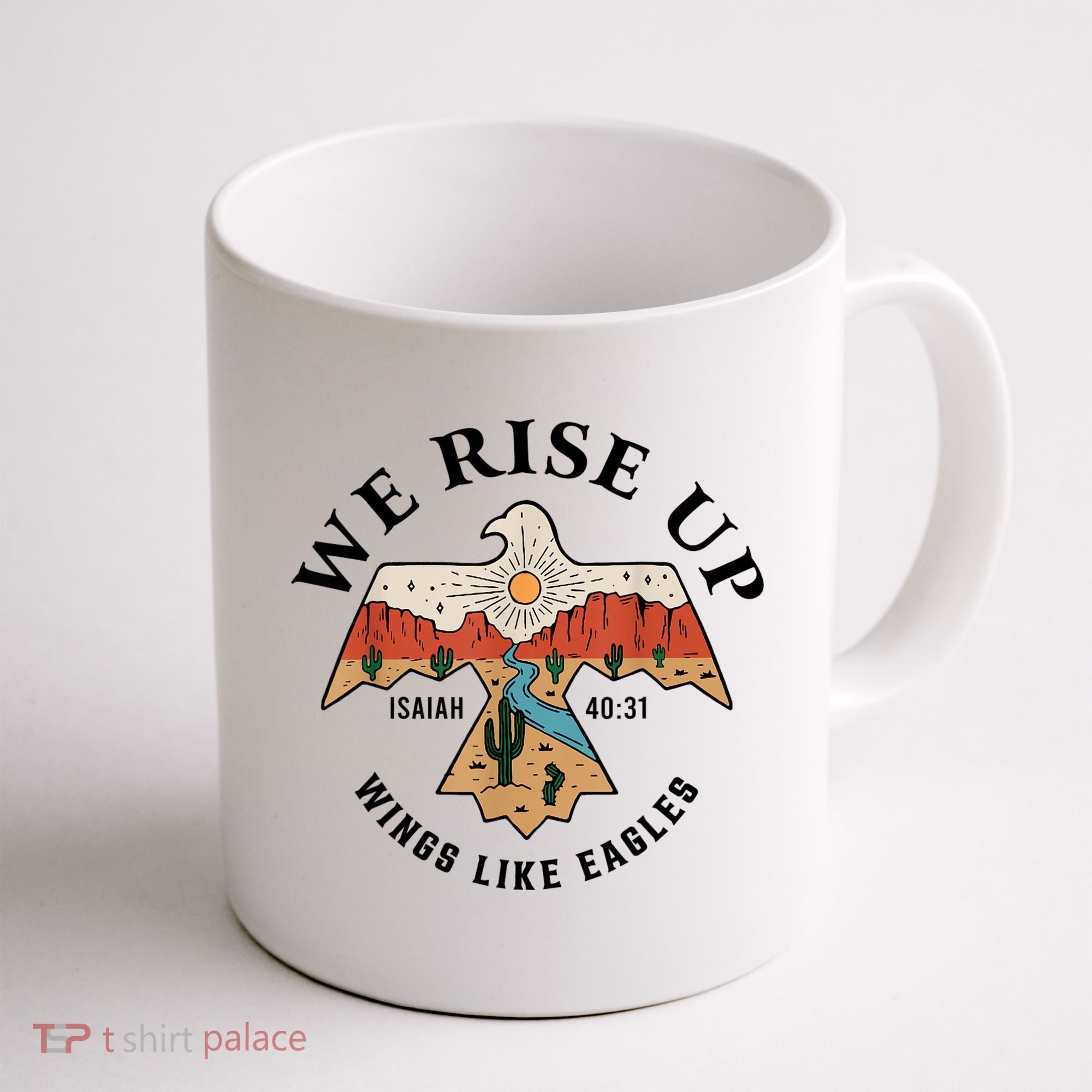 We Rise Up Wings Like Eagles Coffee Mug