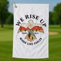 We Rise Up Wings Like Eagles Golf Towel thumb 1