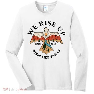 We Rise Up Wings Like Eagles Women's Long Sleeve Shirt
