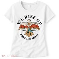 We Rise Up Wings Like Eagles Women's T-Shirt thumb 0