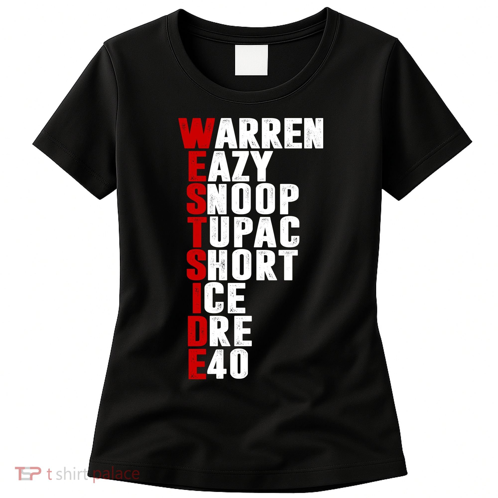 Westside Rappers Women's T-Shirt