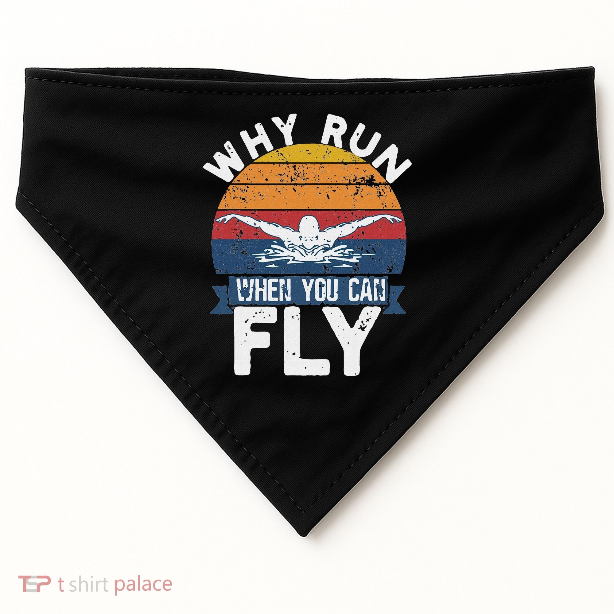 Why Run When You Can Fly Butterfly Stroke Swim Team Swimmi USA-Made Doggie Bandana