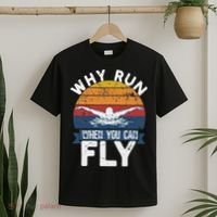 Why Run When You Can Fly Butterfly Stroke Swim Team Swimmi T-Shirt thumb 2