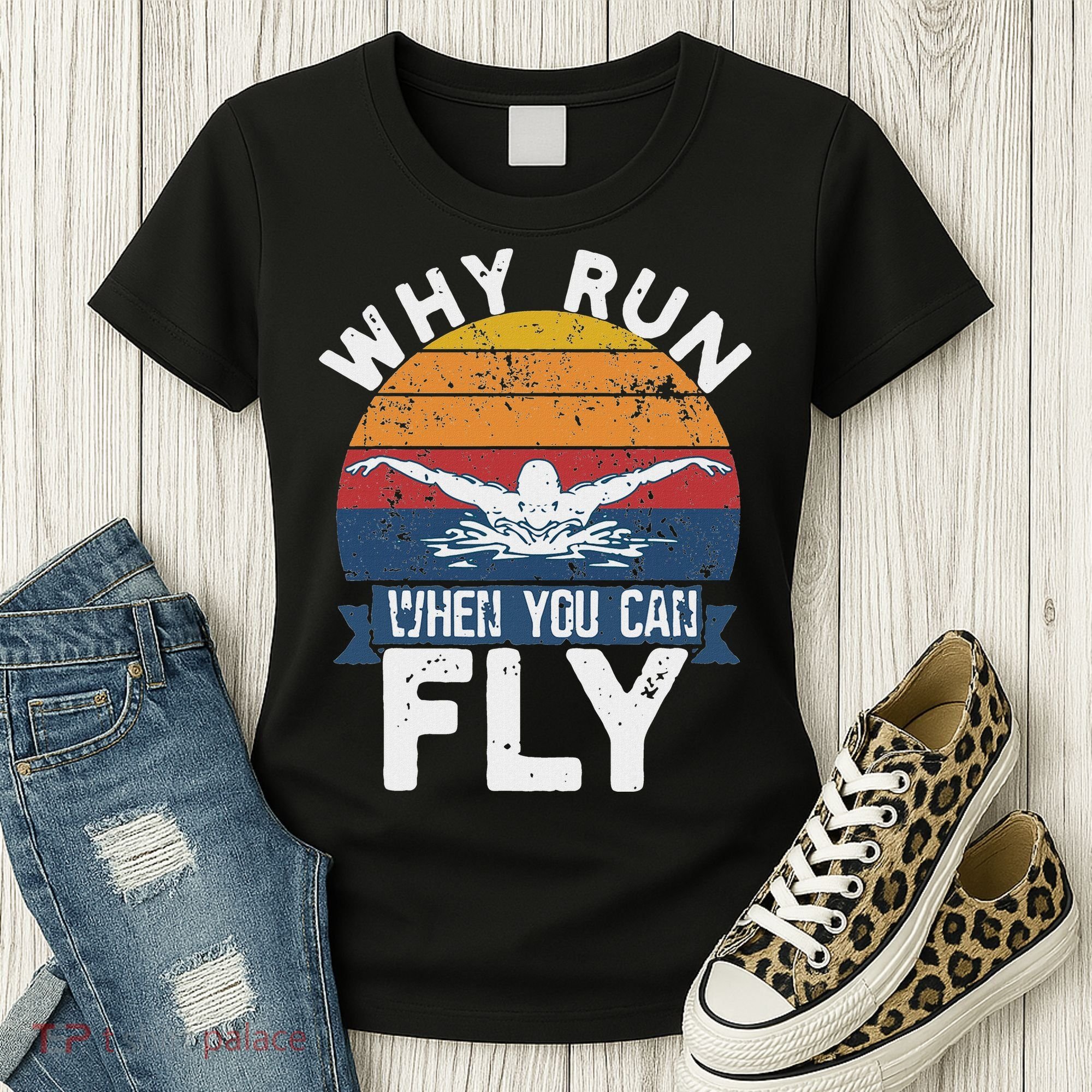 Why Run When You Can Fly Butterfly Stroke Swim Team Swimmi Women's T-Shirt