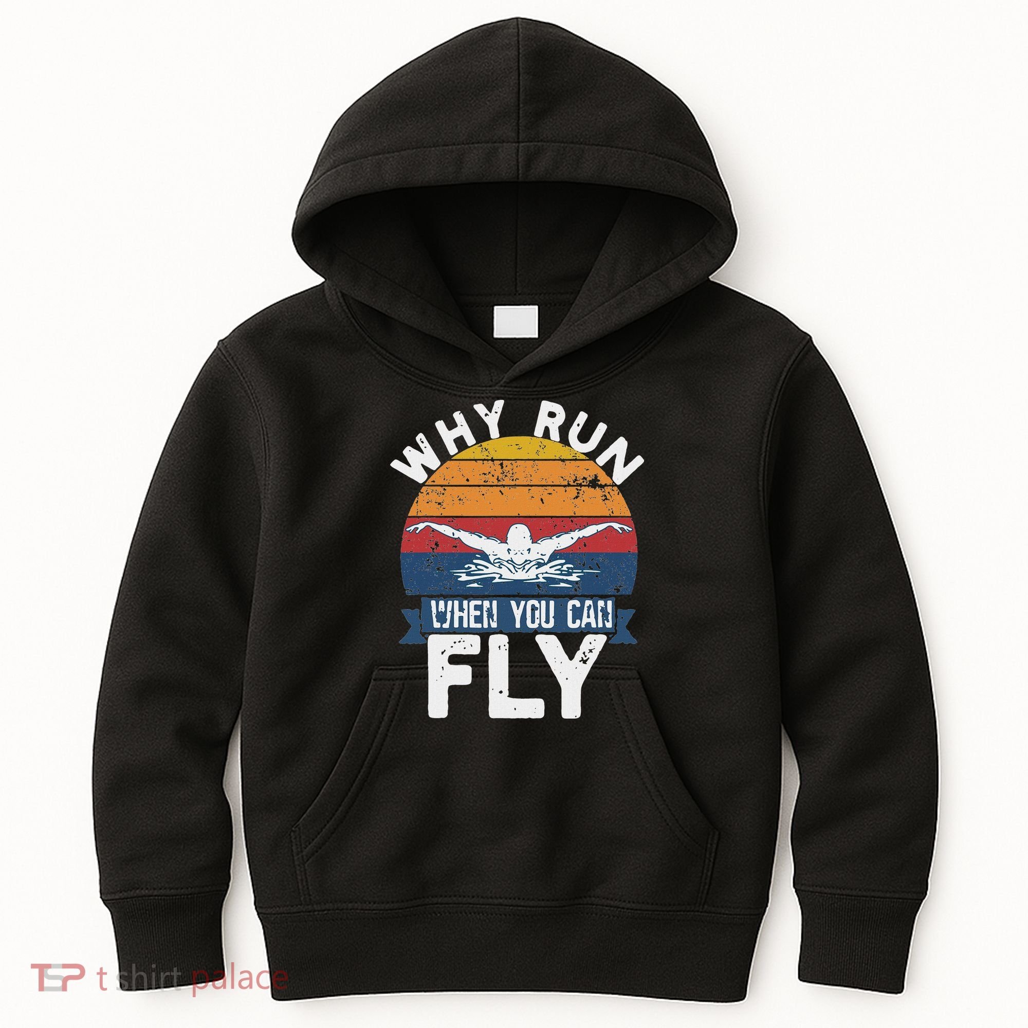 Why Run When You Can Fly Butterfly Stroke Swim Team Swimmi Kids Hoodie