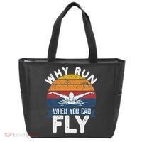 Why Run When You Can Fly Butterfly Stroke Swim Team Swimmi Tote Bag thumb 0