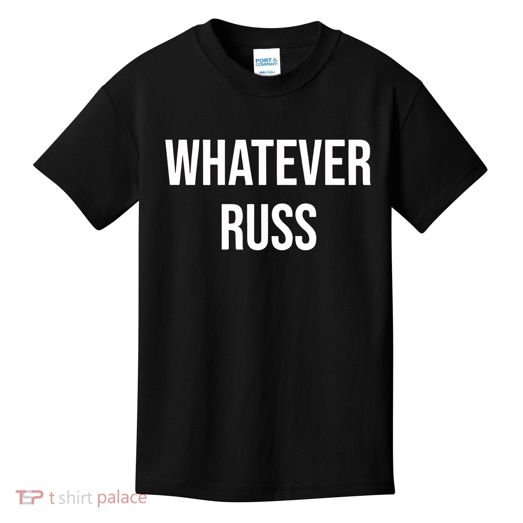 Whatever Russ Kids T-Shirt