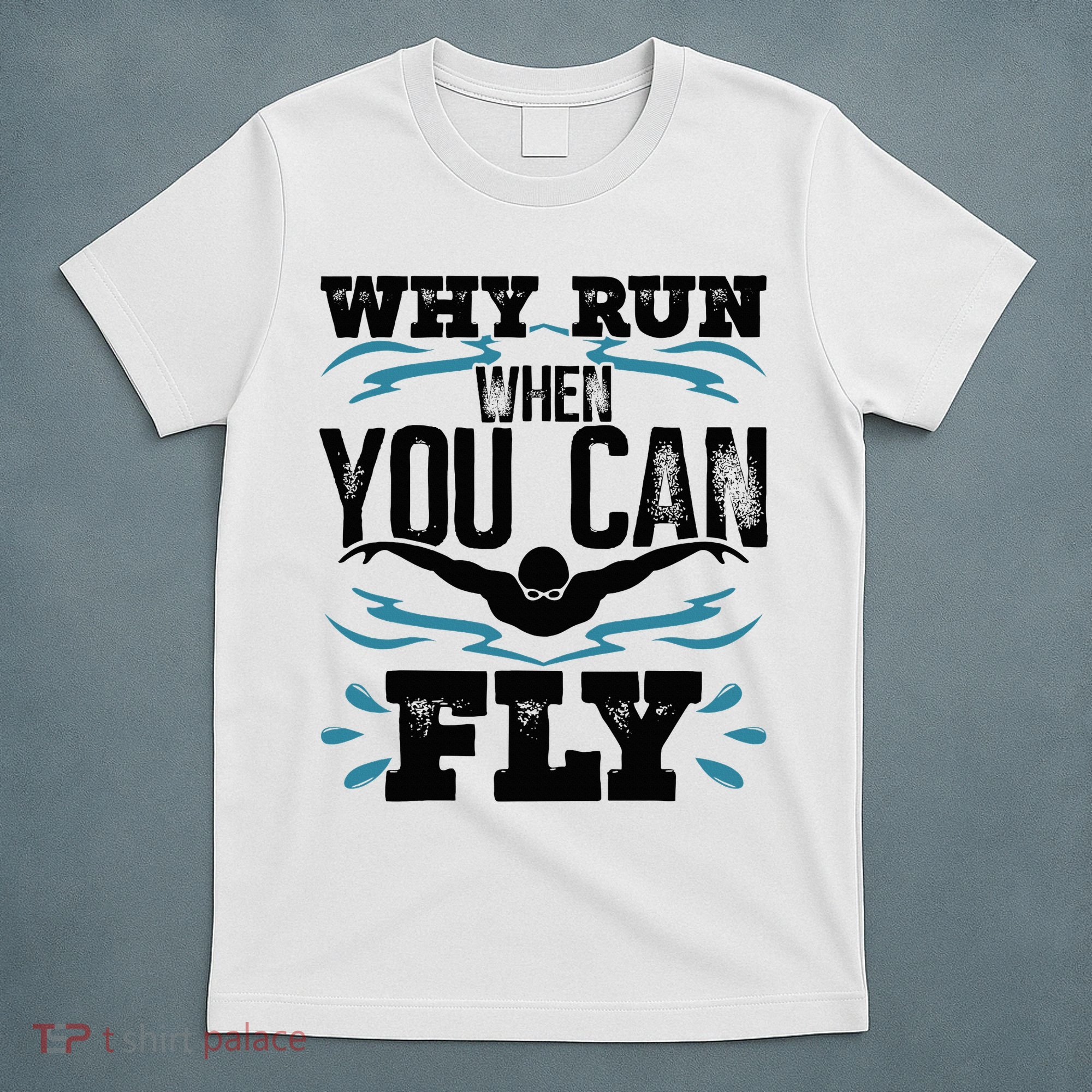 Why Run When You Can Fly T-Shirt