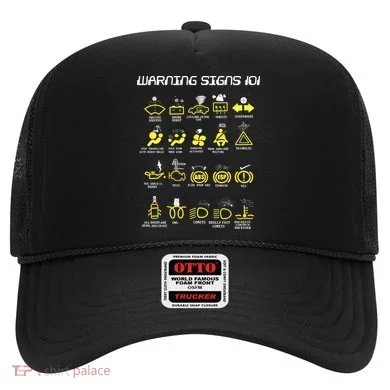 Warning Signs 101 Hat