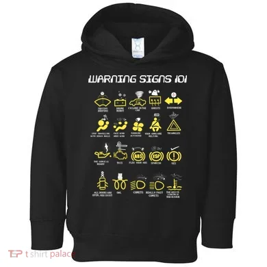 Warning Signs 101 Toddler Hoodie
