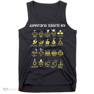 Warning Signs 101 Tank Top