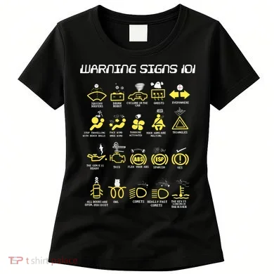 Warning Signs 101 Women's T-Shirt