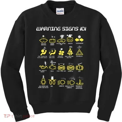Warning Signs 101 Kids Sweatshirt
