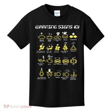 Warning Signs 101 Kids T-Shirt